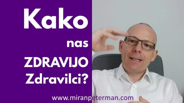 Kako nas zdravijo zdravilci?